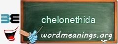 WordMeaning blackboard for chelonethida